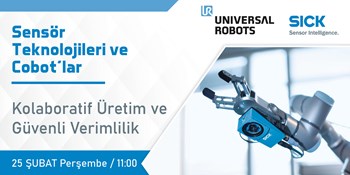 Sensör teknolojileri ve cobot’ların iş birliği güvenliği ve verimliliği artırıyor